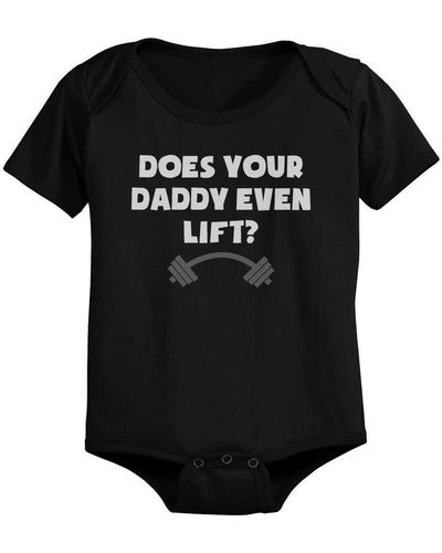 "Does Your Dad Even Lift?" Onesie